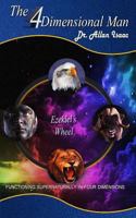 The 4-Dimensional Man: Functioning Supernatually In Four dimensions 1490965491 Book Cover