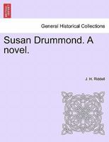 Susan Drummond: a novel 1240866658 Book Cover