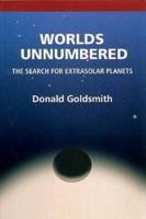 Worlds Unnumbered: Search for Extrasolar Planets 0935702970 Book Cover