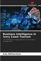 Business Intelligence in Ivory Coast Tourism 620578257X Book Cover