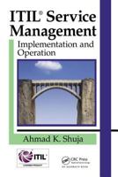 ITIL: Service Management Implementation and Operation 1420089390 Book Cover