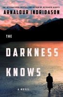 The Darkness Knows 1250765463 Book Cover