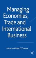 Managing Economies, Trade and International Business 023020256X Book Cover