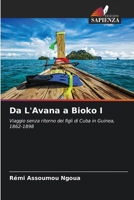 Da L'Avana a Bioko I (Italian Edition) 620856834X Book Cover