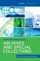 Extensible Processing for Archives and Special Collections 0838912575 Book Cover