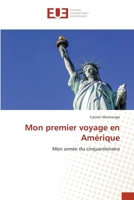 Mon premier voyage en Amérique: Mon année du cinquantenaire (French Edition) 6139502136 Book Cover