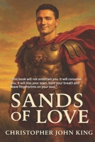 Sands Of Love: Echoes Through Eternity: A Timeless Legend of Love. A Love Story So Powerful, It Redefines the Genre It Was Born Into B0FGQT2C97 Book Cover