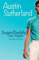 SugarDaddy Las Vegas - Gay Erotic Romance 1507705107 Book Cover