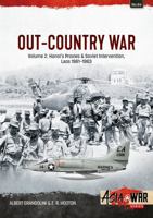 Out of Country War, Volume 2: Hanoi's Proxies & Soviet Intervention, Laos 1960-1963 B0FSJJ87LM Book Cover