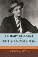 Literary Research and British Modernism: Strategies and Sources 0810869012 Book Cover
