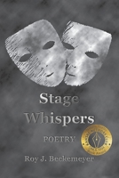 Stage Whispers 1732241031 Book Cover