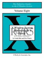 X Windows System Administrator's Guide, Vol 8 (X Window System) 0937175838 Book Cover