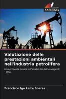 Valutazione delle prestazioni ambientali nell'industria petrolifera (Italian Edition) 6202422424 Book Cover