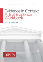 Evidence in context: A trial evidence workbook 1422491668 Book Cover