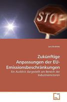 Zukünftige Anpassungen der EU-Emissionsbeschränkungen 3639196910 Book Cover
