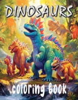 Dinosaurs Coloring Book B0C87PWWXM Book Cover