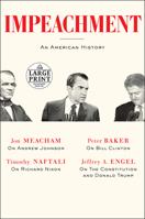 Impeachment: An American History
