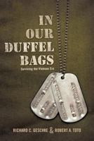 In Our Duffel Bags: Surviving the Vietnam Era 1462023541 Book Cover