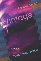 Vintage I: 2046: English edition B0C47YLGP5 Book Cover
