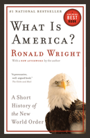 What Is America?: A Short History of the New World Order