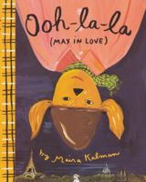 Ooh-la-la (Max in Love) 0670841633 Book Cover