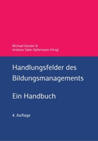 Handlungsfelder des Bildungsmanagements: Ein Handbuch 3748201877 Book Cover
