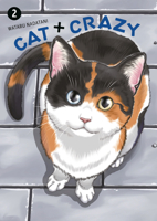 Cat + Crazy Volume 2 1506747094 Book Cover
