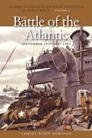 History of US Naval Operations in WWII 1: Battle of the Atlantic 9/39-5/43 0252069633 Book Cover