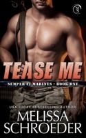 Tease Me B0DCFYJK3T Book Cover