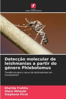 Detecção molecular de leishmanias a partir do género Phlebotomus (Portuguese Edition) 6209868886 Book Cover