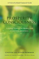 Prosperity Consciousness. Leading Yourself to Money with Conscious Awareness 0595425968 Book Cover