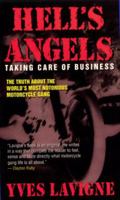 Hell's Angels: Taking Care of Business 0345361539 Book Cover