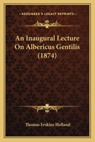 An Inaugural Lecture on Albericus Gentilis 1120151309 Book Cover