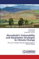 Household's Vulnerability and Adaptation Strategies to Climate Change 3659632767 Book Cover