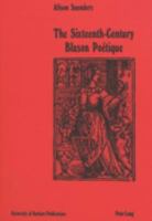 The Sixteenth-Century Blason Poetique 3261048824 Book Cover
