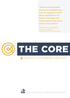The Core: 8 Essentials to Strengthen Your Faith 1424560705 Book Cover