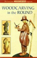 Understanding Woodcarving in the Round: The Best from Woodcarving Magazine (Master Craftsmen) 1861080913 Book Cover