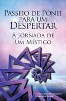 Passeio De Pônei Para Um Despertar: A Jornada De Um Místico 1982270918 Book Cover