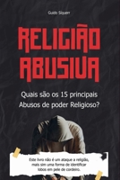 Religião Abusiva. (Portuguese Edition) 6526630596 Book Cover