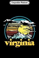 Composition Notebook: Retro Virginia Vintage 80s Style Mountains & Sun Journal/Notebook Blank Lined Ruled 6x9 100 Pages 1706492804 Book Cover