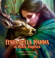 Festa Della Mamma Al Monte Marigold 1959937448 Book Cover