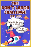 The Don't Laugh Challenge for kids: The LOL Interactive Joke Book Contest Game for Boys and Girls Age 6 - 12, SBD 045: The boy play in outer space - purple cover B085RT6Q9X Book Cover