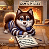 Sam's Daily DOs: Something Learned, Something Earned, Something Saved, Something Gained! B0DQY77KZQ Book Cover