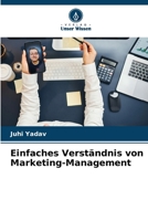 Einfaches Verständnis von Marketing-Management (German Edition) 6208482895 Book Cover
