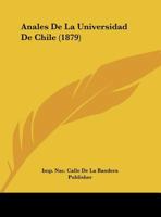 Anales De La Universidad De Chile (1879) 1169450504 Book Cover