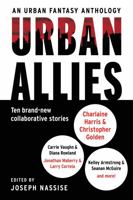 Urban Allies: Ten Brand-New Collaborative Stories 0062391348 Book Cover