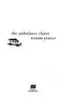The Ambulance Chaser 033042176X Book Cover
