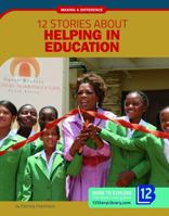 12 Stories about Helping in Education 1632357453 Book Cover