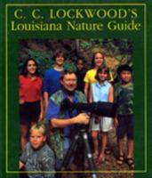 C.C. Lockwood's Louisiana Nature Guide 080711989X Book Cover
