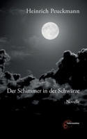 Der Schimmer in der Schwärze (German Edition) 3967632296 Book Cover